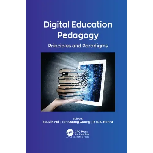 Digital Education Pedagogy: Principles and Paradigms