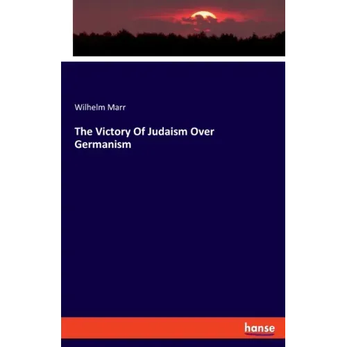 The Victory Of Judaism Over Germanism
