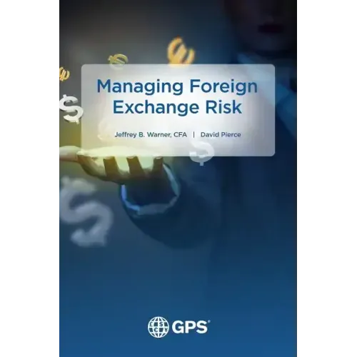 Managing Foreign Exchange Risk