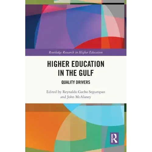 Higher Education in the Gulf: Quality Drivers