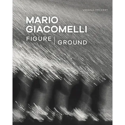Mario Giacomelli: Figure/Ground