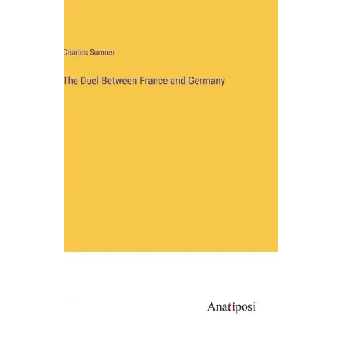 The Duel Between France and Germany