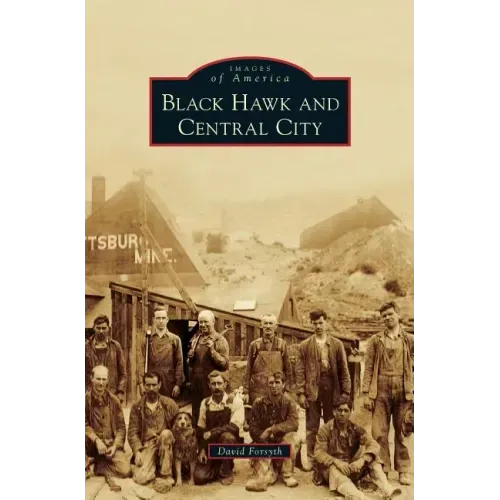 Black Hawk and Central City