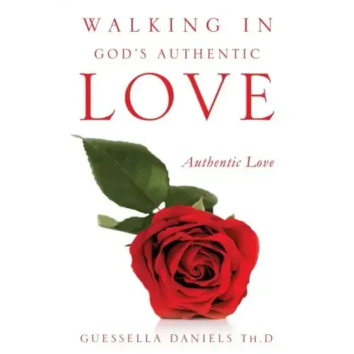 Walking in God's Authentic Love