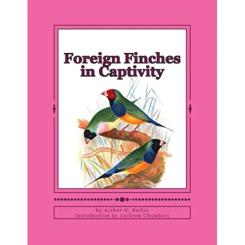 Foreign Finches in Captivity