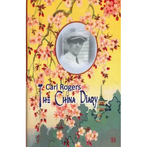 Carl Rogers: The China Diary