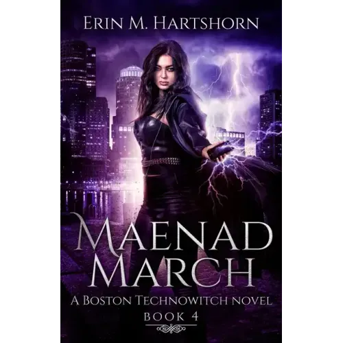 Maenad March: A Boston Technowitch Novel