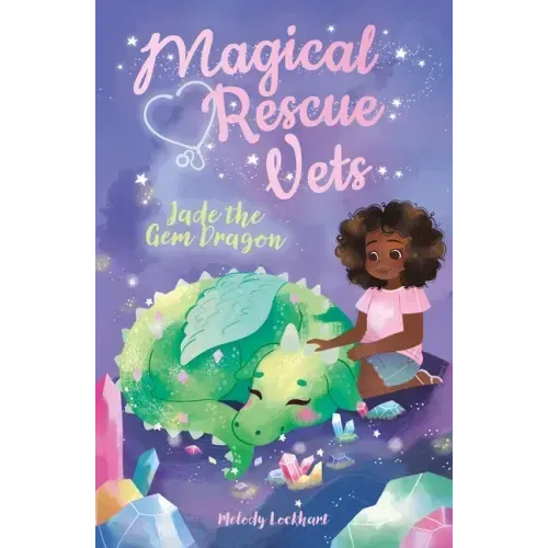 Magical Rescue Vets: Jade the Gem Dragon