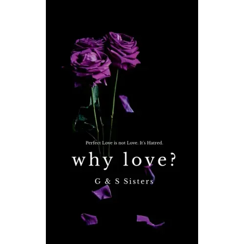 Why Love?
