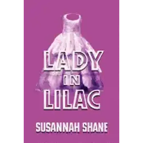 Lady in Lilac: (A Golden-Age Mystery Reprint)
