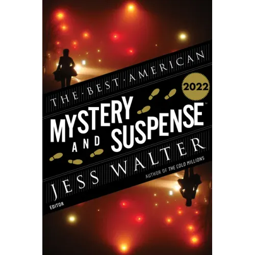 The Best American Mystery and Suspense 2022: A Collection