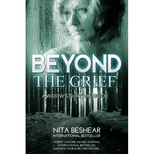 Beyond the Grief: A Widow's Survival Guide