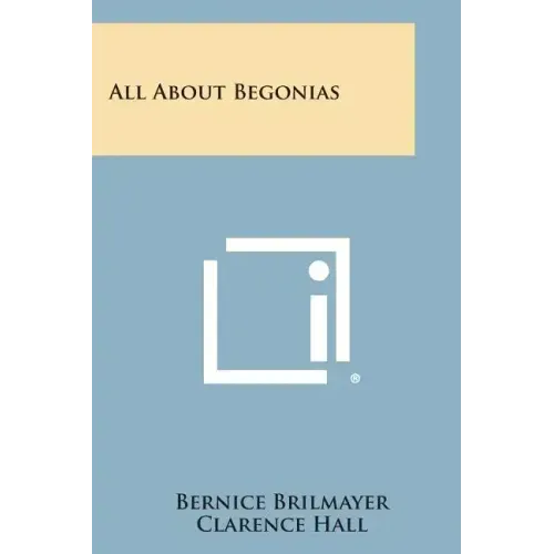 All about Begonias