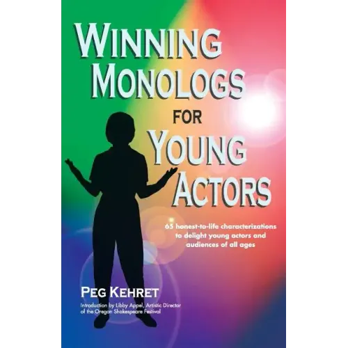 Winning Monologs for Young Actors