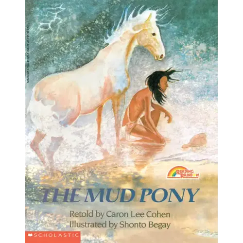 The Mud Pony: A Traditional Skidi Pawnee Tale