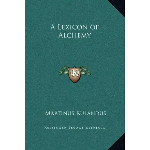 A Lexicon of Alchemy
