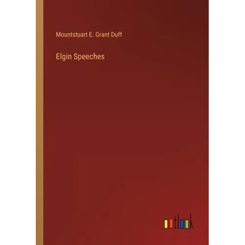 Elgin Speeches