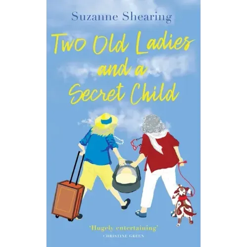 Two Old Ladies and a Secret Child