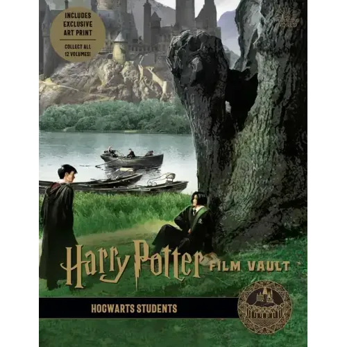 Harry Potter: Film Vault: Volume 4: Hogwarts Students