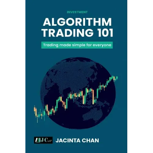 Algorithm Trading 101: Trading made simple for everyone
