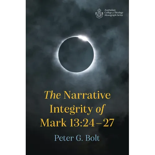 The Narrative Integrity of Mark 13:24-27