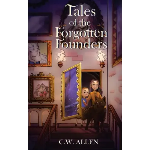 Tales of the Forgotten Founders