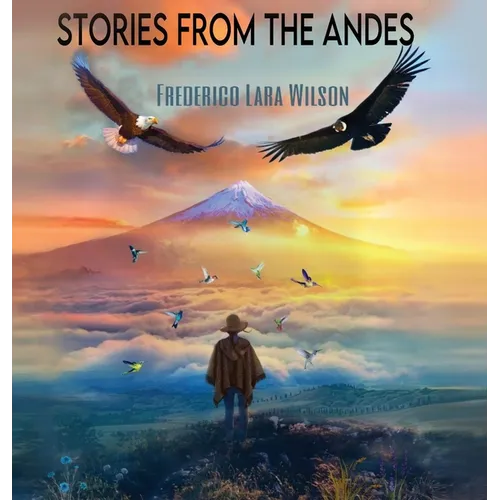 Stories from the Andes
