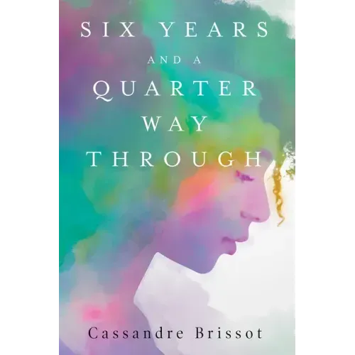 Six Years and A Quarter Way Through