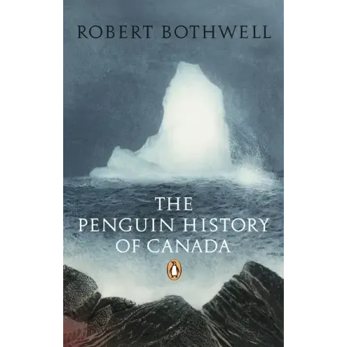 The Penguin History of Canada