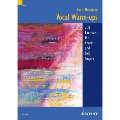 Vocal Warm-Ups: 200 Exercises for Chorus and Solo Singers