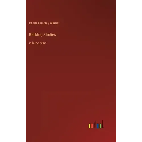 Backlog Studies: in large print