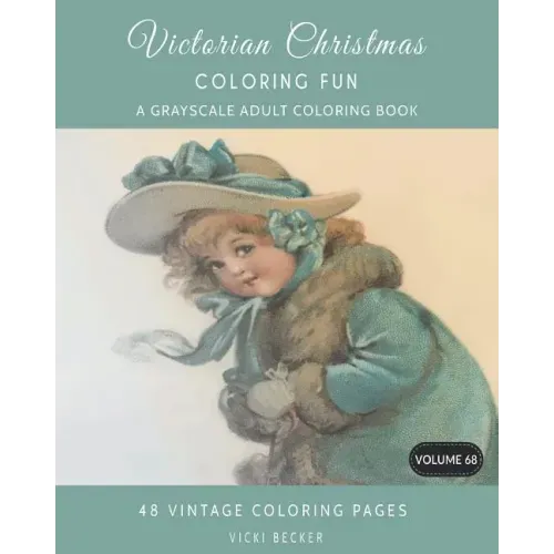 Victorian Christmas Coloring Fun: A Grayscale Adult Coloring Book