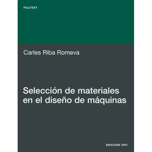 Seleccin de Materiales En El Diseo de Mquinas