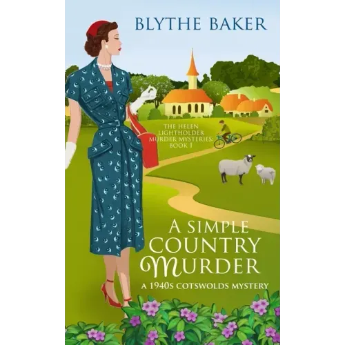A Simple Country Murder: A 1940s Cotswolds Mystery