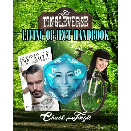 The Tingleverse: Living Object Handbook