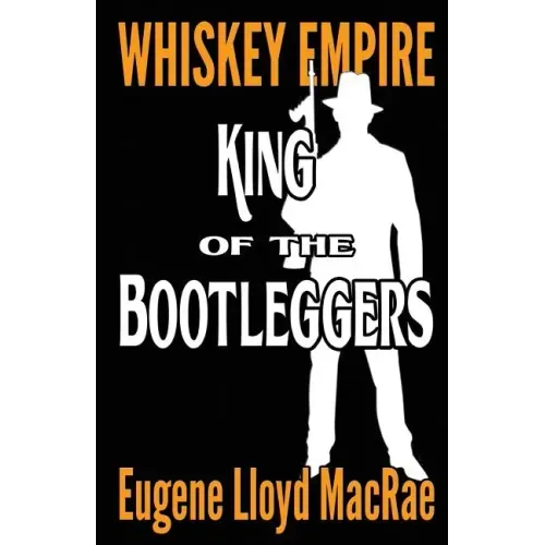 King of the Bootleggers