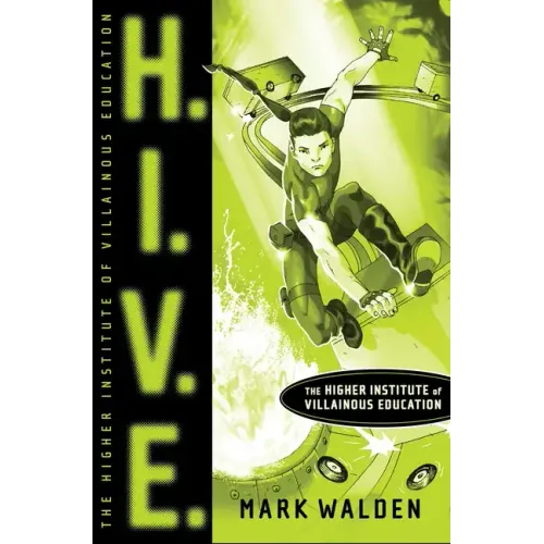 H.I.V.E.: Higher Institute of Villainous Education