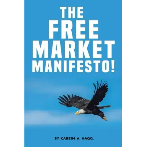 The Free Market Manifesto!