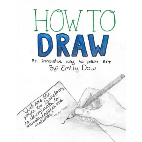 How to Draw: an innovative way to learn art