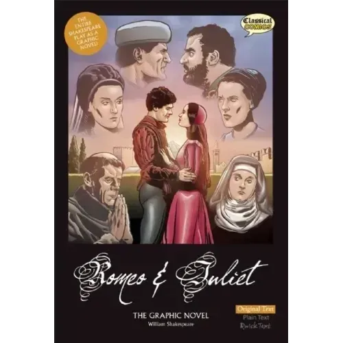 Romeo and Juliet the Graphic Novel: Original Text