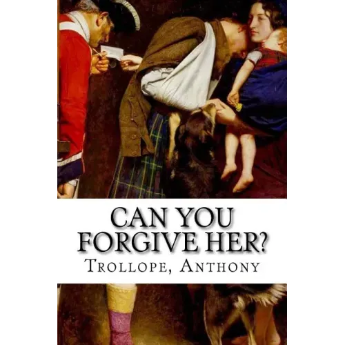 Can You Forgive Her?
