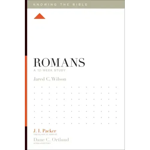 Romans: A 12-Week Study