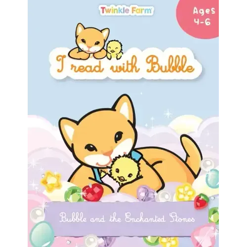 Bubble and the Enchanted Stones: I read with Bubble