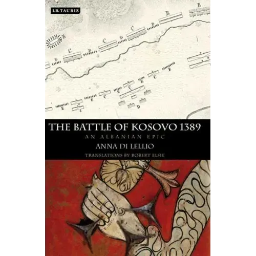 The Battle of Kosovo 1389: An Albanian Epic