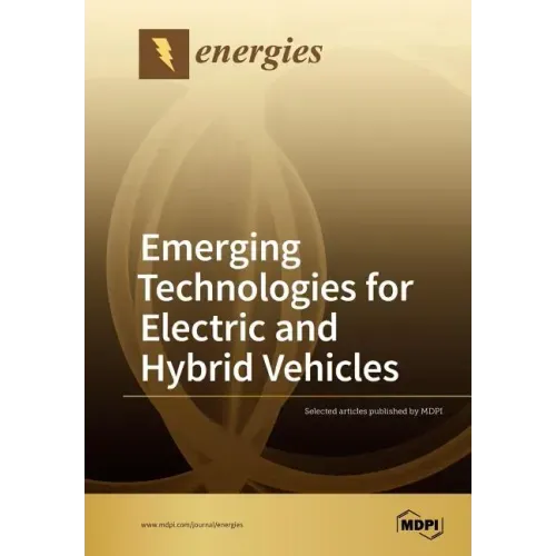 Emerging Technologies for Electric and Hybrid Vehicles