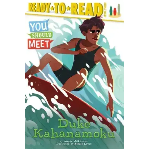 Duke Kahanamoku: Ready-To-Read Level 3