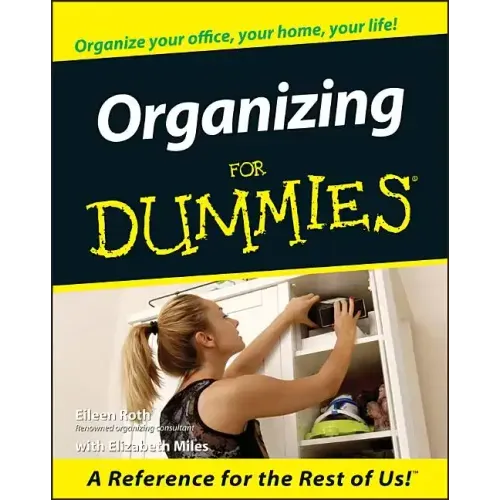 Organizing for Dummies