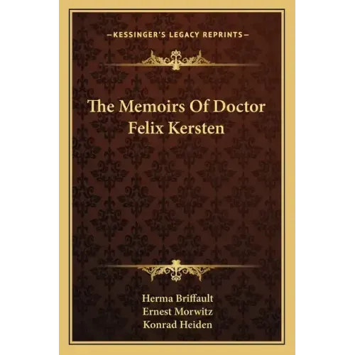 The Memoirs of Doctor Felix Kersten