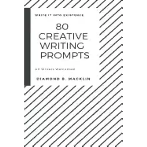 80 Creative Writing Prompts