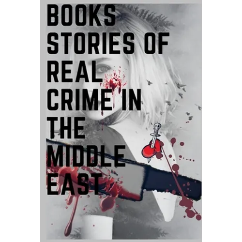 books stories of real crime in the middle east: A True Story of Love, Lust, and Murder in Queer New